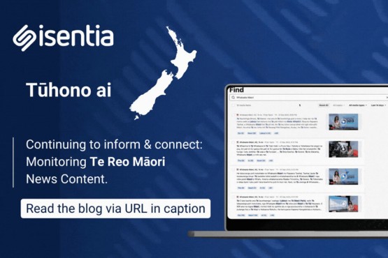 Isentia launches Te Reo Māori speech recognition in media monitoring service